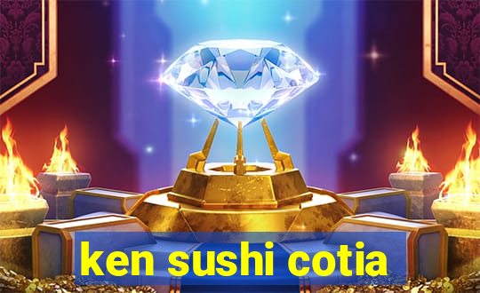 ken sushi cotia